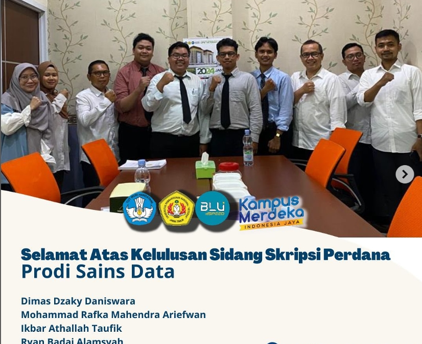 Selamat atas Kelulusan Sidang Skripsi Perdana Program Studi Sains Data