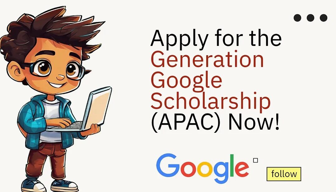 Penawaran Beasiswa Generation Google Scholarship (APAC)