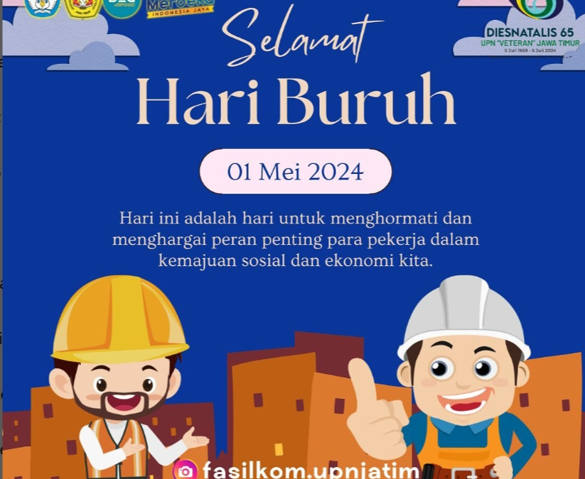 Selamat Hari Buruh Nasional, 01 Mei 2024