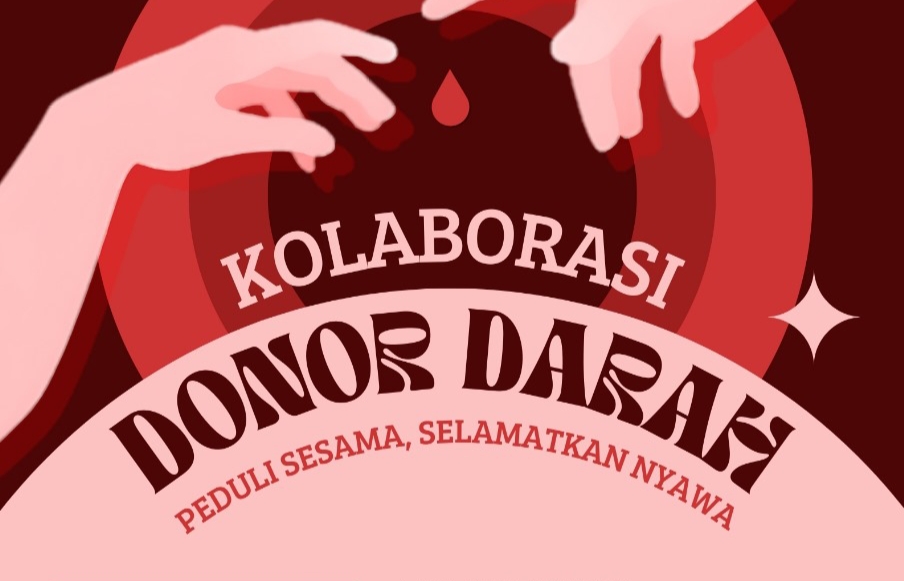 OPEN REGISTRATION : PESERTA KOLABORASI DONOR DARAH 2024