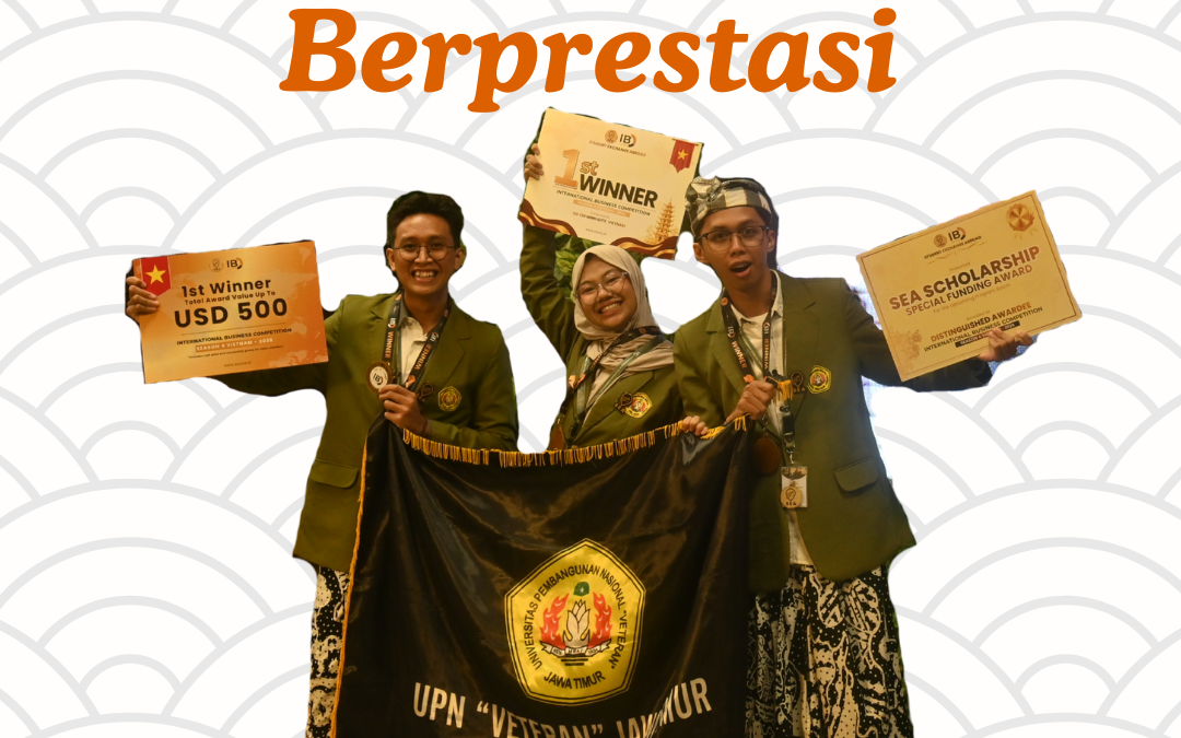 Juara 1 Utama dan Juara 1 Beregu International Business Competition Vietnam 2026