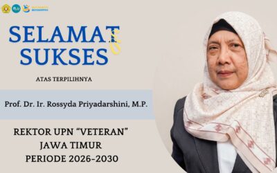 Prof. Dr. Ir. Rossyda Priyadarshini, MP Terpilih sebagai Rektor UPN “Veteran” Jawa Timur Periode 2026-2030